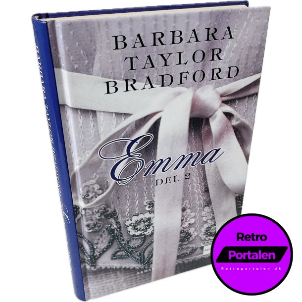 Emma Del. 2 Af Barbara Taylor Bradford (Bog Er P Dansk)