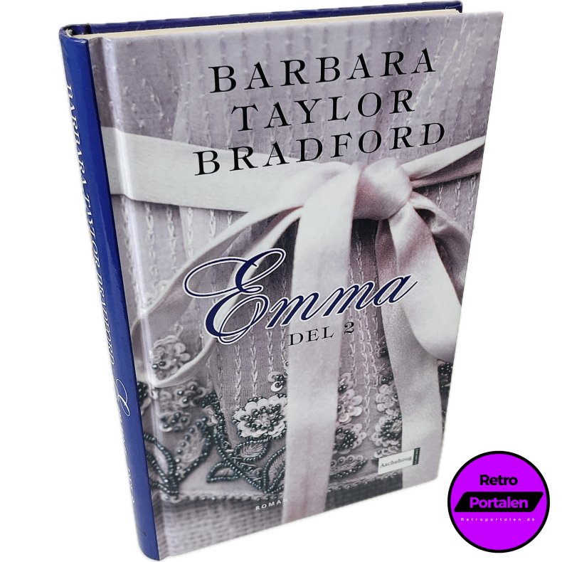 Emma Del. 2 Af Barbara Taylor Bradford (Bog Er P� Dansk)