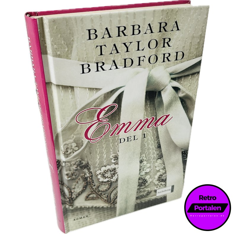 Emma Del. 1 Af Barbara Taylor Bradford (Bog Er P� Dansk)