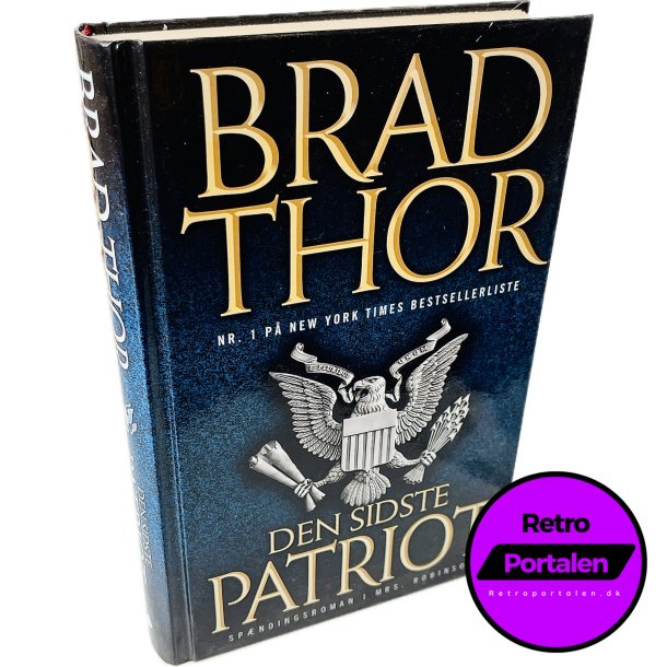 Den Sidste Patriot Af Brad Thor (Bog Er P Dansk)