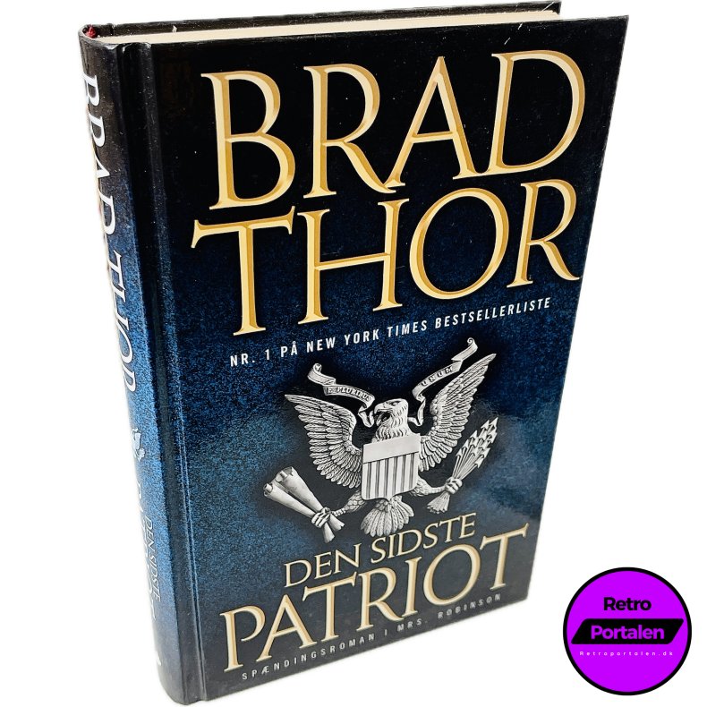 Den Sidste Patriot Af Brad Thor (Bog Er P� Dansk)