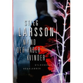 Mnd Der Hader Kvinder (Stieg Larsson) (Dansk) (Gyldendals Bogklubber)