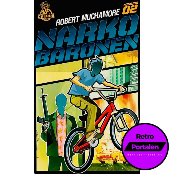 Narkobaronen (Mission 2) (Robert Muchamore) (Dansk) (Cherub)