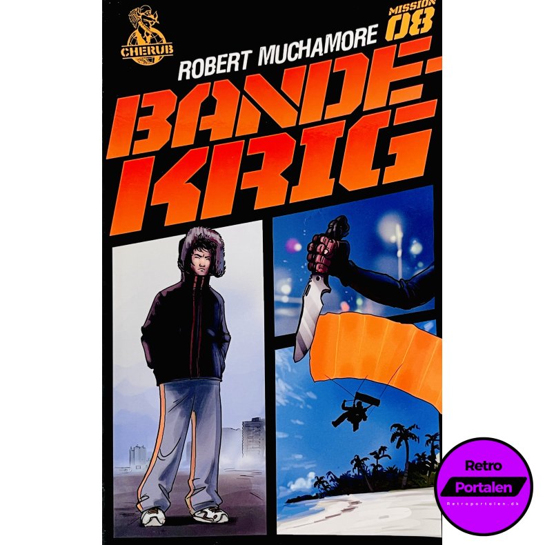 Bandekrig (Mission 8) (Robert Muchamore) (Dansk) (Cherub)