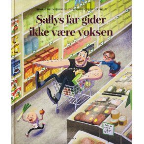 Sallys Far Gider Ikke Vre Voksen (NY) (Carlsen)