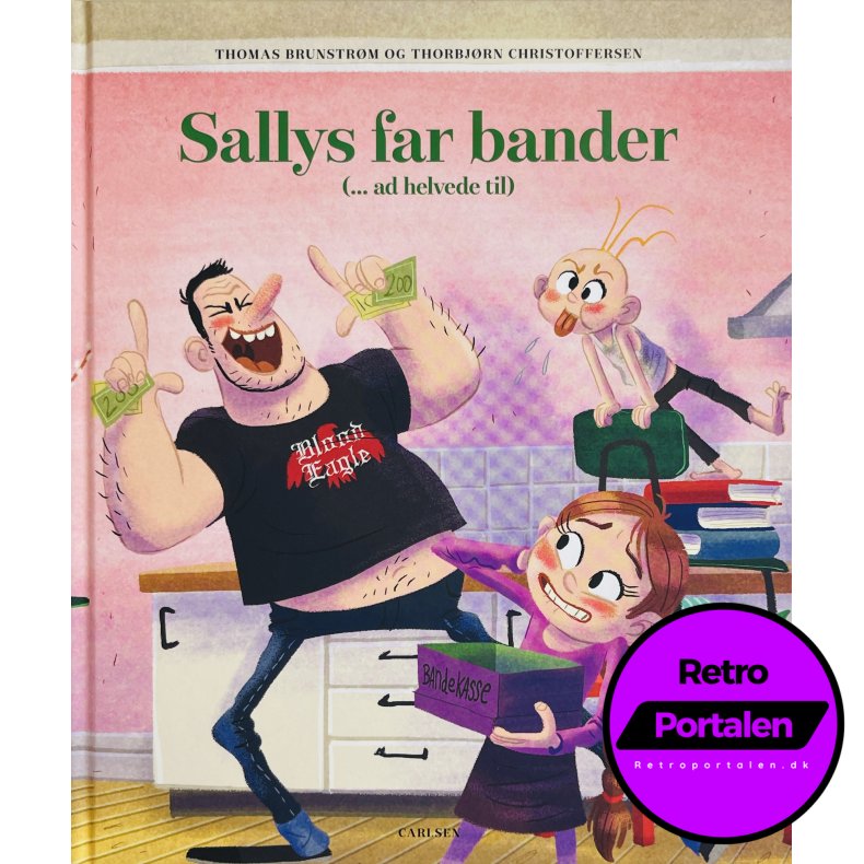 Sallys Far Bander (... Ad Helvede Til) (NY) (Carlsen)