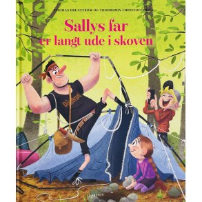 Sallys Far Er Langt Ude I Skoven (NY) (Carlsen)