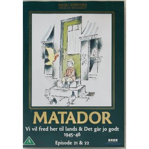 Matador: Vi Vil Fred Her Til Lands & Det Gr Jo Godt 1945 - 46 (Episode 21 & 22) (DVD)