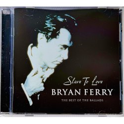 Bryan Ferry: Slave To Love - The Best Of The Ballads (CD Musik)
