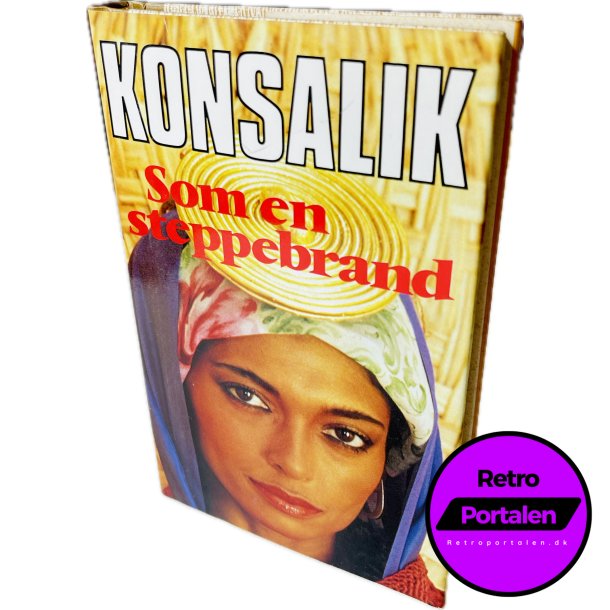 Som En Steppebrand (Konsalik) (Dansk)