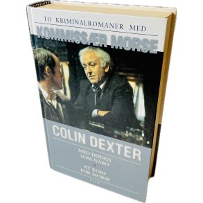 Med Dden Som Nabo + Et Kors For Morse (Colin Dexter) (Dansk)