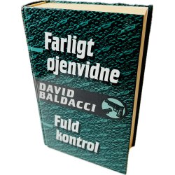 Farligt �jenvidne + Fuld Kontrol (David Baldacci) (Dansk)