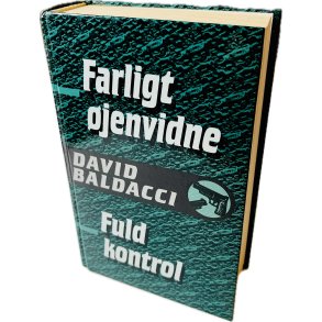 Farligt jenvidne + Fuld Kontrol (David Baldacci) (Dansk)