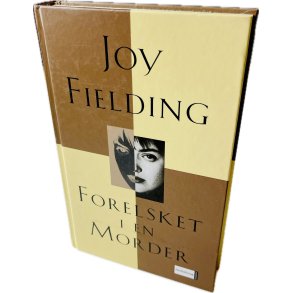 Forelsket I En Morder (Joy Fielding) (Dansk)
