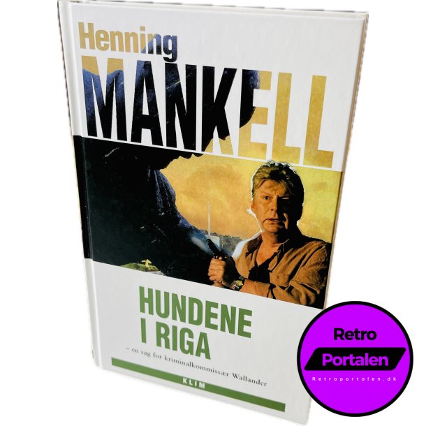 Hundene I Riga (Henning Mankell) (Dansk) (Dansk)