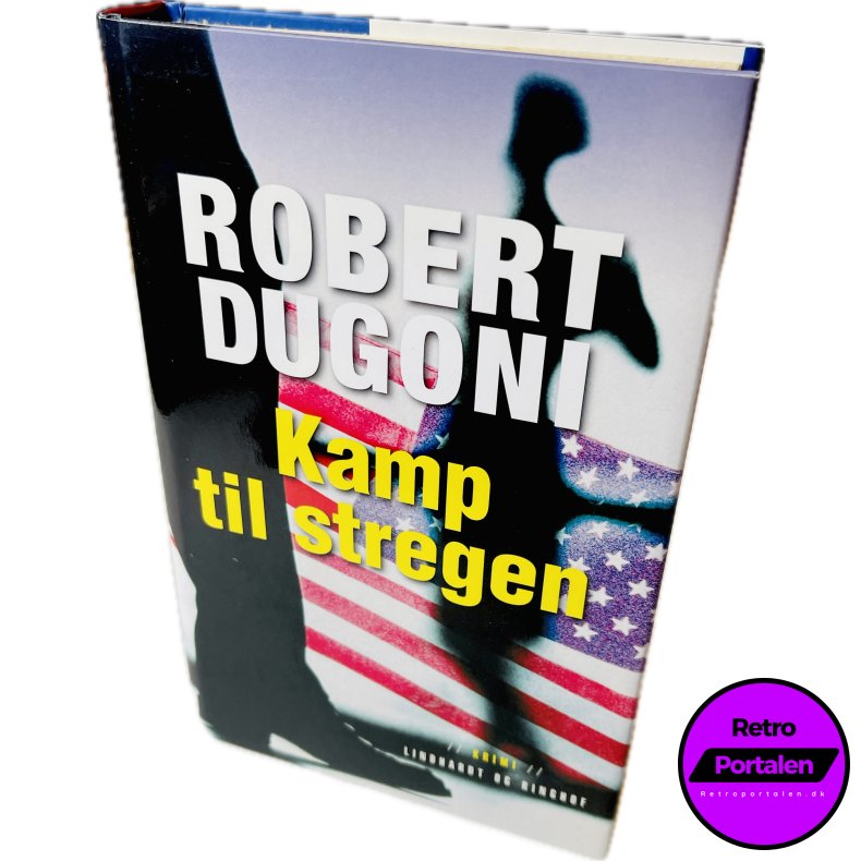 Kamp Til Stregen (Robert Dugoni) (Dansk)
