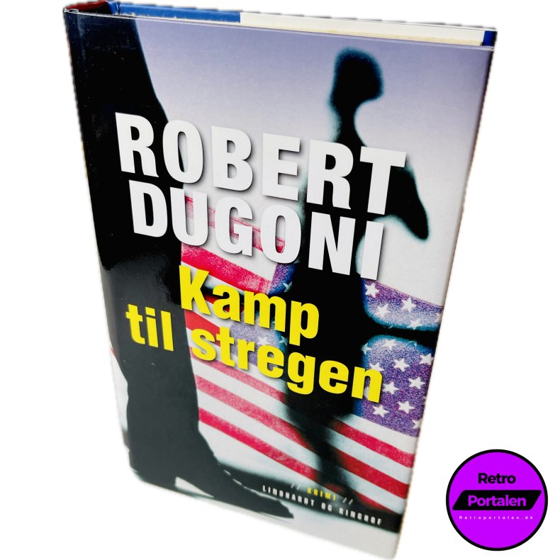 Kamp Til Stregen (Robert Dugoni) (Dansk)