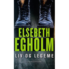 Liv Og Legeme (Elsebeth Egholm) (Dansk)