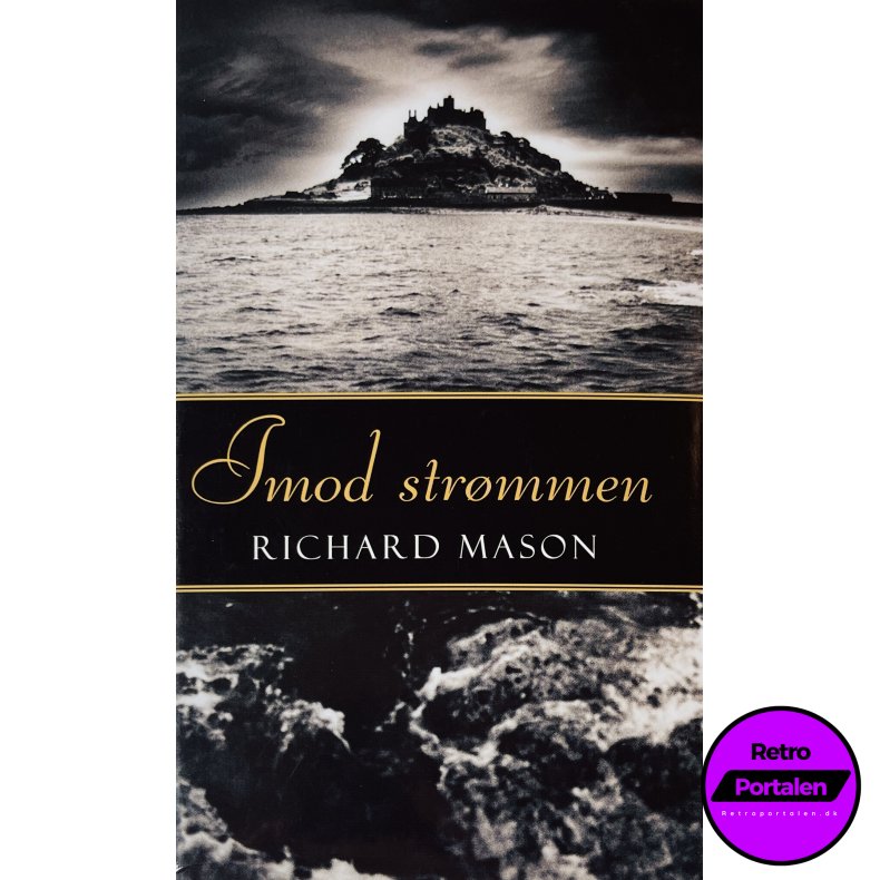 Imod Strmmen (Richard Mason) (Dansk)