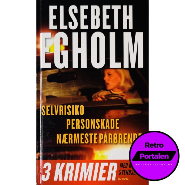 Selvrisiko + Personskade + Nrmeste Prrende (Elsebeth Egholm) (Dansk)