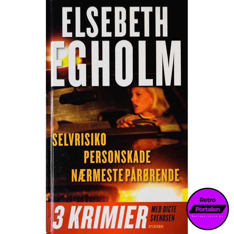 Selvrisiko + Personskade + Nrmeste Prrende (Elsebeth Egholm) (Dansk)