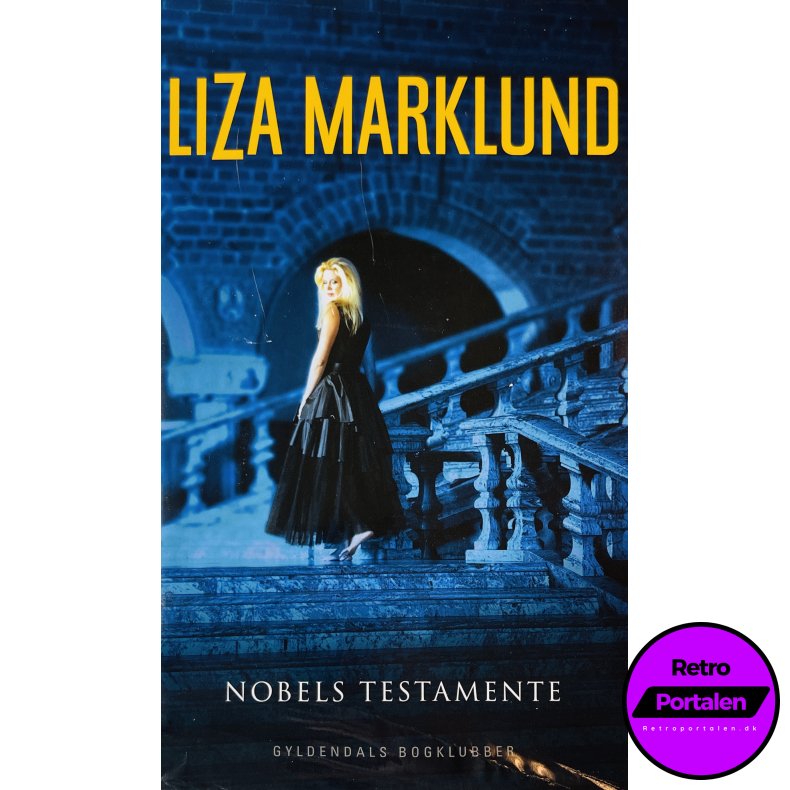 Nobels Testamente (Liza Marklund) (Dansk)