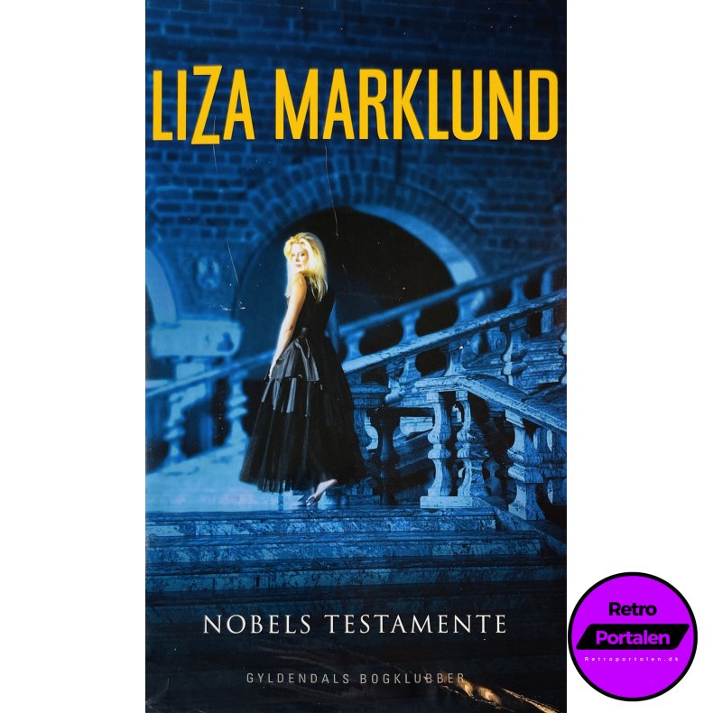 Nobels Testamente (Liza Marklund) (Dansk)