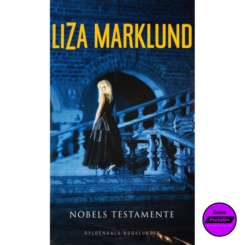 Nobels Testamente (Liza Marklund) (Dansk)