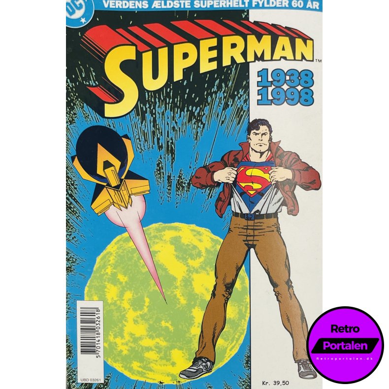 Superman 1938 - 1998 Verdens �ldste Superhelt Fylder 60 �r