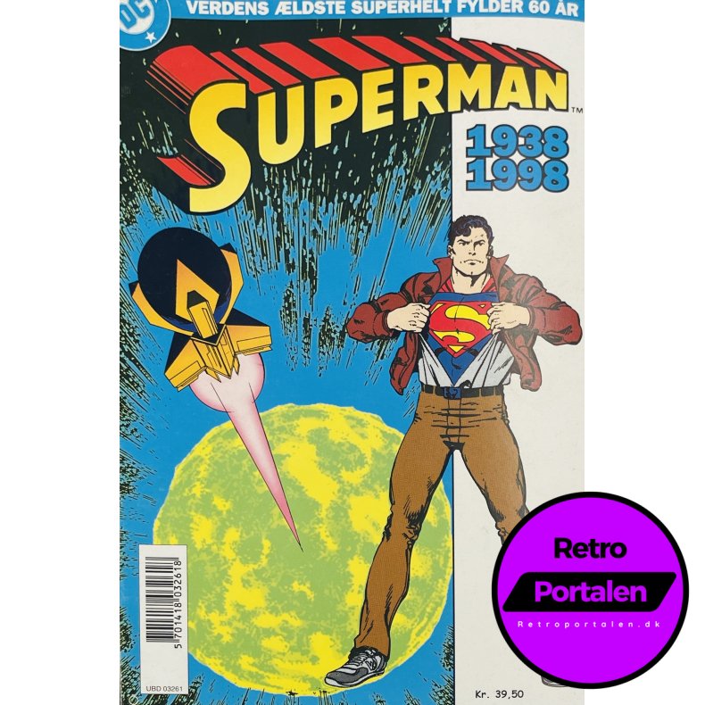 Superman 1938 - 1998 Verdens �ldste Superhelt Fylder 60 �r