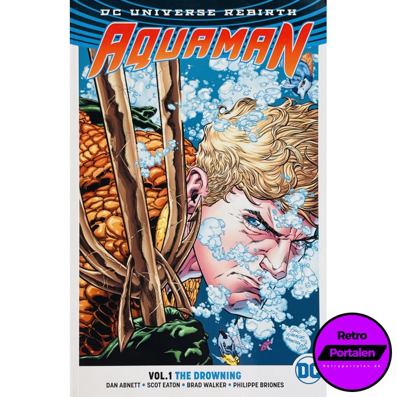 Aquaman: The Drowning "Rebirth" Vol.1 - Dan Abnett / Scot Eaton (Engelsk) (DC)
