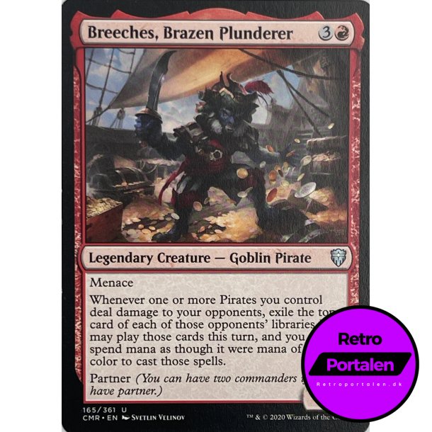 Breeches, Brazen Plunderer