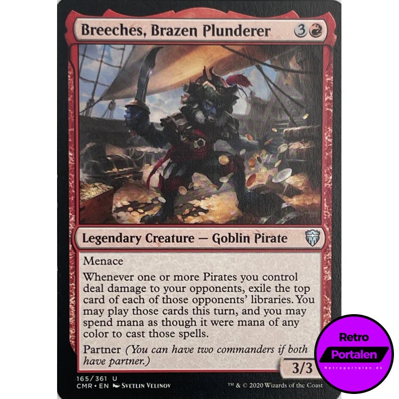 Breeches, Brazen Plunderer