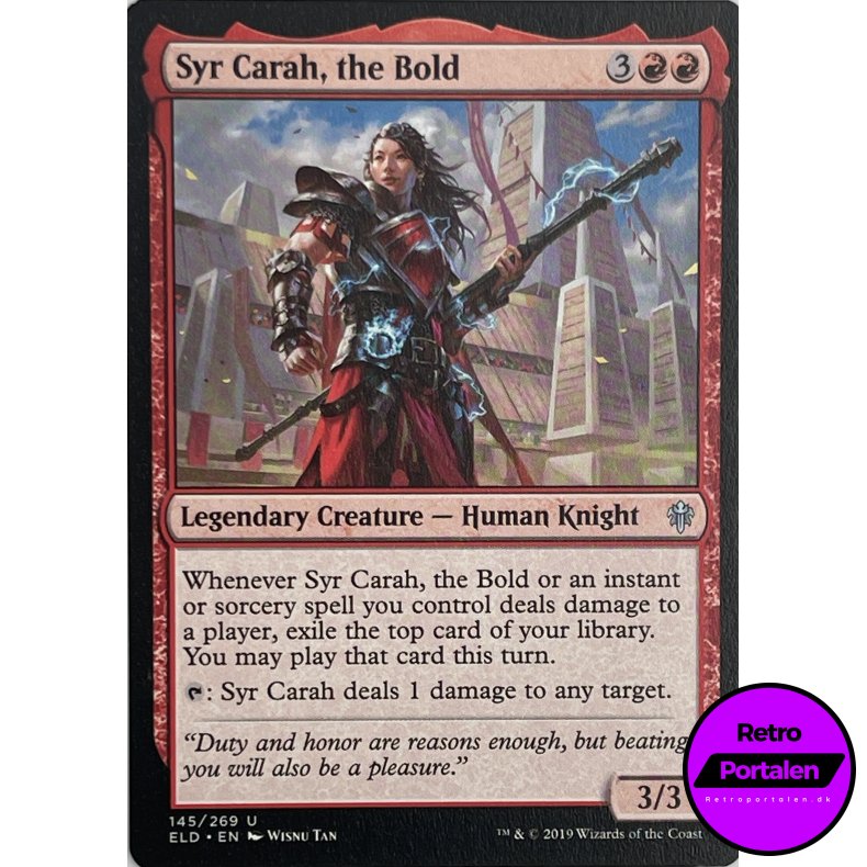 Syr Carah, The Bold