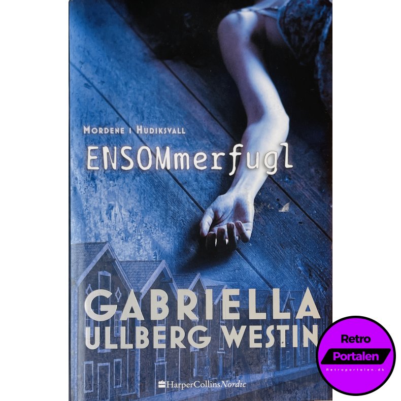 ENSOMmerfugl (Gabriella Ullberg Westin) (HarperCollins Nordic) (Dansk)