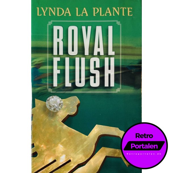 Royal Flush ( Lynda La Plante) (Egmont Bogklubberne) (Dansk)