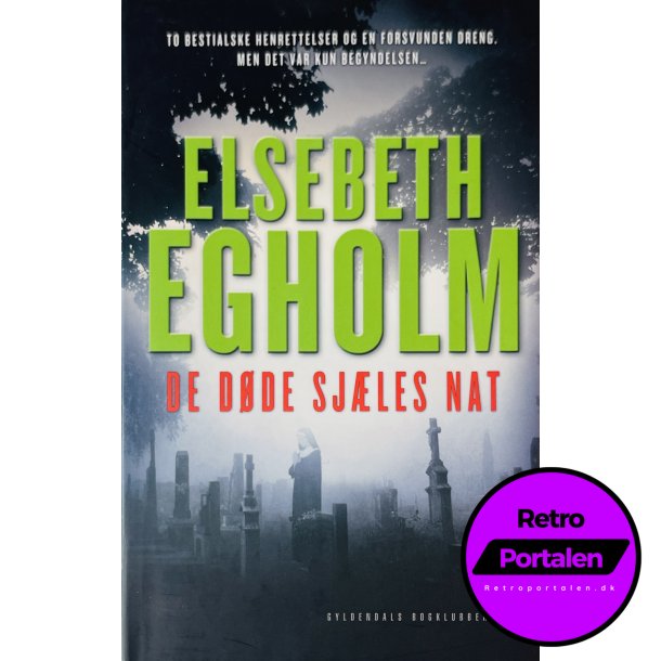 De Dde Sjles Nat (Elsebeth Egholm) (Gyldendals Bogklubber) (Dansk)