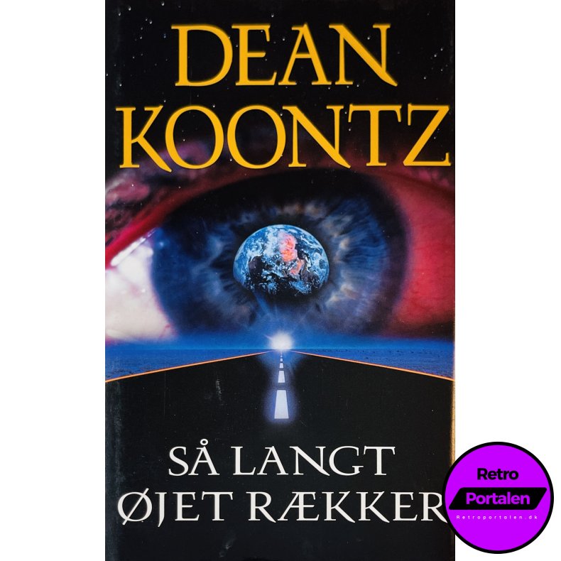 S� Langt �jet R�kker (Dean Koontz) (Egmont Bogklubberne) (Dansk)