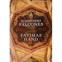 Fatimas H�nd (Ildefonso Falcones) (Cicero) (Dansk)