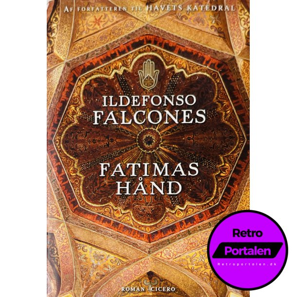 Fatimas Hnd (Ildefonso Falcones) (Cicero) (Dansk)