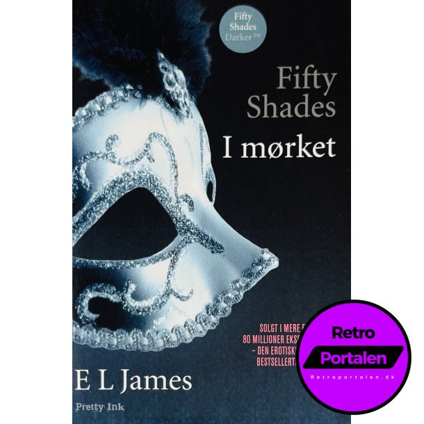 I Mrket (Fifty Shades) (E L James) (Pretty Ink) (Dansk)