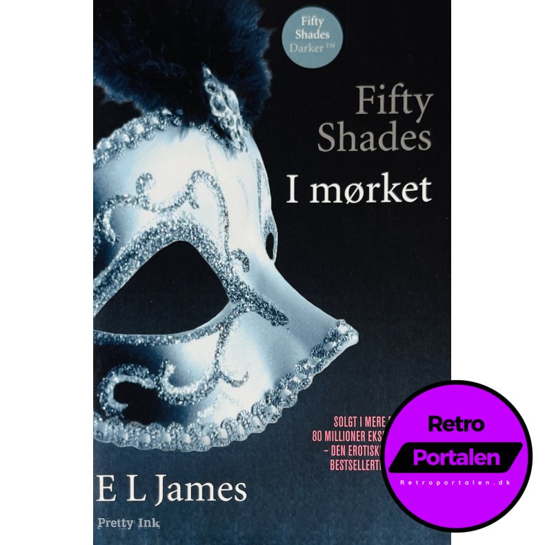 I M�rket (Fifty Shades) (E L James) (Pretty Ink) (Dansk)