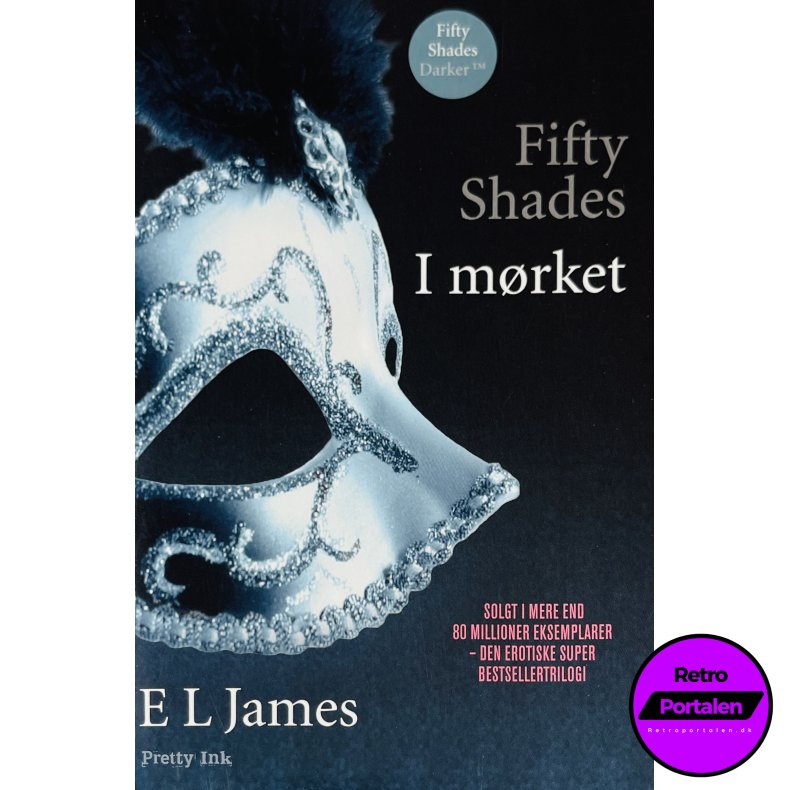 I Mrket (Fifty Shades) (E L James) (Pretty Ink) (Dansk)