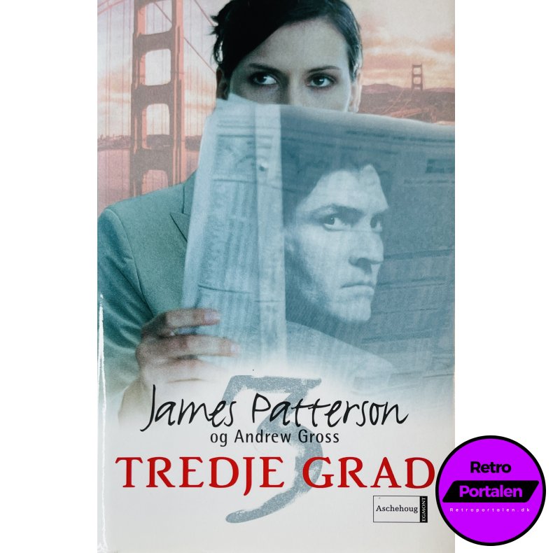 Tredje Grad (James Patterson Og Andrew Gross) (Egmont Bogklubberne) (Dansk)