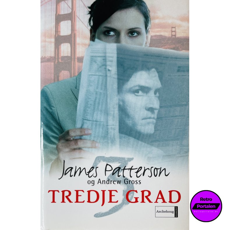 Tredje Grad (James Patterson Og Andrew Gross) (Egmont Bogklubberne) (Dansk)