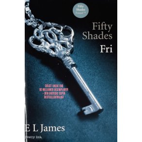 Fri (Fifty Shades) (E L James (Pretty Ink) (Dansk)