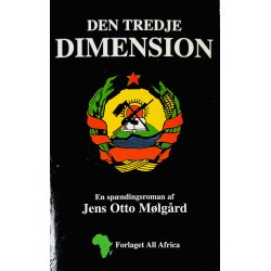 Den Tredje Dimension (Jens Otto Mlgrd) (Forlaget All Africa) (Dansk)