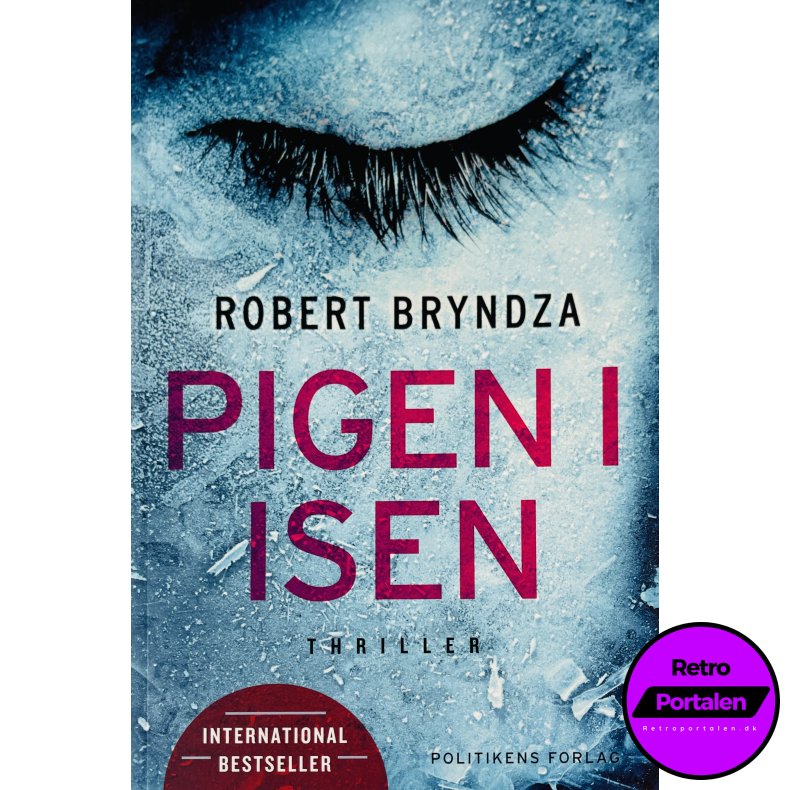 Pigen I Isen (Robert Bryndza) (Dansk)