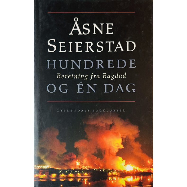 Hundrede Og En Dag (�sne Seierstad) (Dansk)