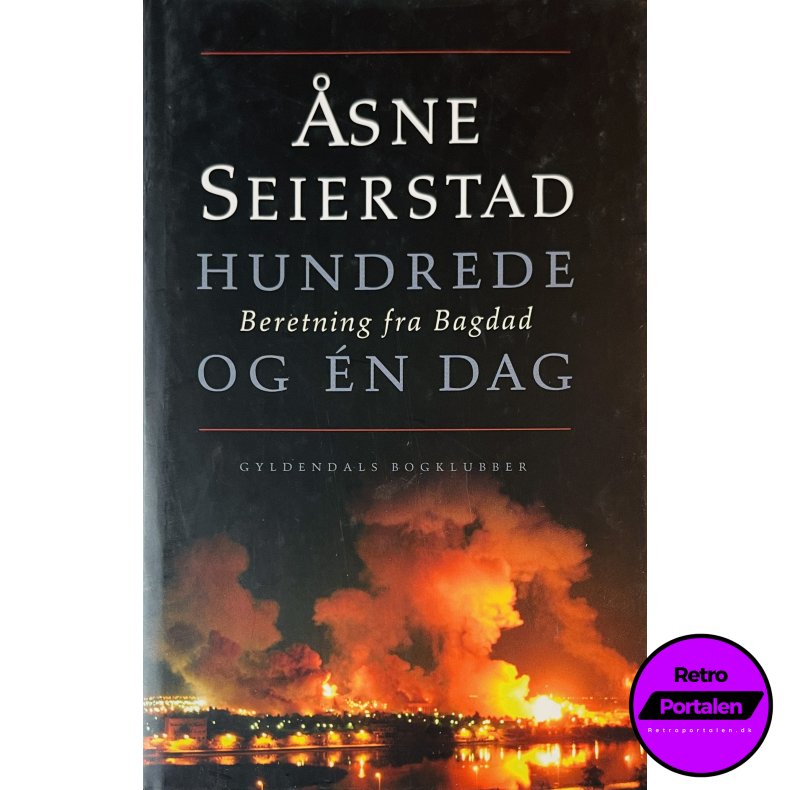 Hundrede Og En Dag (�sne Seierstad) (Dansk)